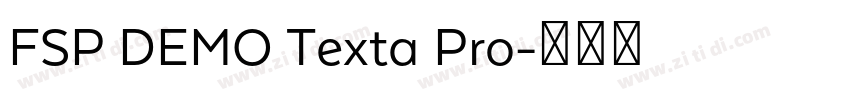 FSP DEMO Texta Pro字体转换 FSP DEMO Texta Pro字体转换